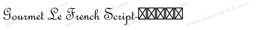 Gourmet Le French Script字体转换